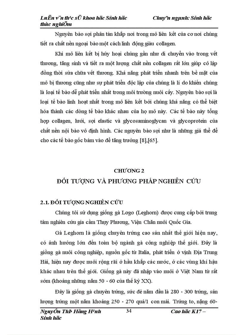 image for page Thử nghiệm chuyển gen GFP trên gà Gallus Gallus Domesticus sử dụng vector pT2 BH CVpf SB11 bằng phương pháp chuyển gen qua tinh trùng và vi tiêm vào phôi gà 0 giờ ấp 1