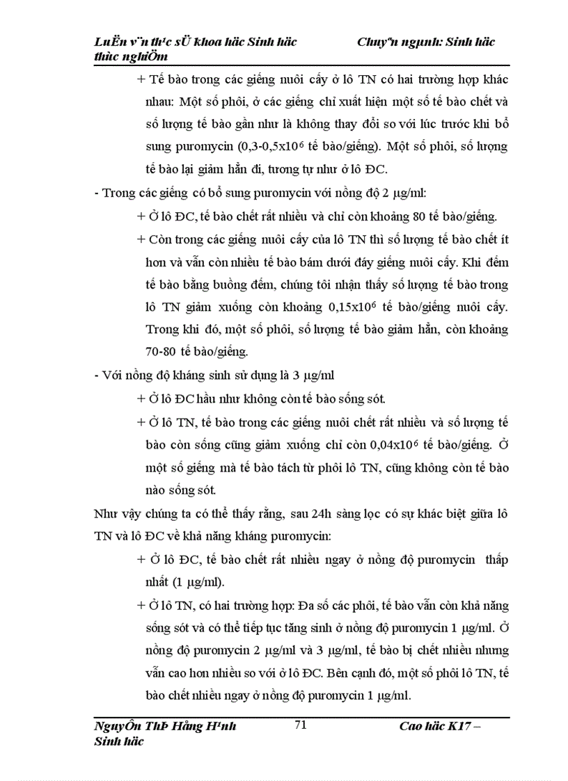 image for page Thử nghiệm chuyển gen GFP trên gà Gallus Gallus Domesticus sử dụng vector pT2 BH CVpf SB11 bằng phương pháp chuyển gen qua tinh trùng và vi tiêm vào phôi gà 0 giờ ấp 1