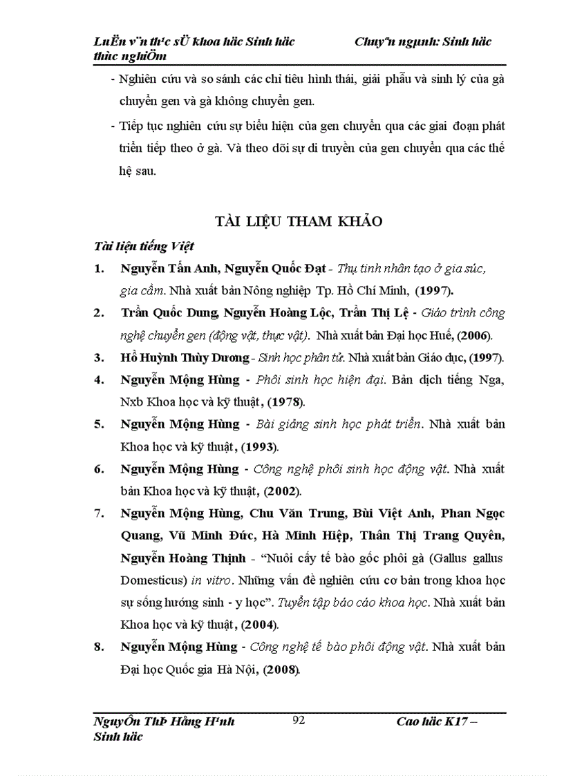 image for page Thử nghiệm chuyển gen GFP trên gà Gallus Gallus Domesticus sử dụng vector pT2 BH CVpf SB11 bằng phương pháp chuyển gen qua tinh trùng và vi tiêm vào phôi gà 0 giờ ấp 1