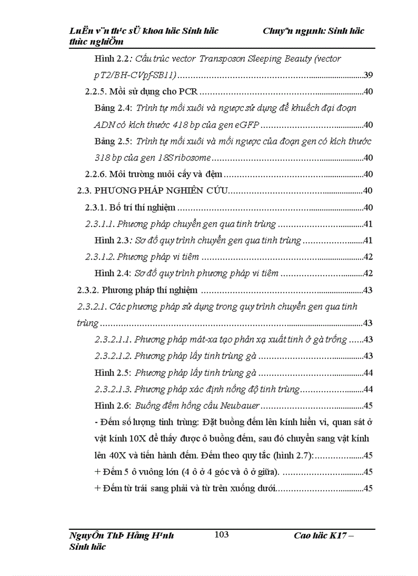 image for page Thử nghiệm chuyển gen GFP trên gà Gallus Gallus Domesticus sử dụng vector pT2 BH CVpf SB11 bằng phương pháp chuyển gen qua tinh trùng và vi tiêm vào phôi gà 0 giờ ấp 1