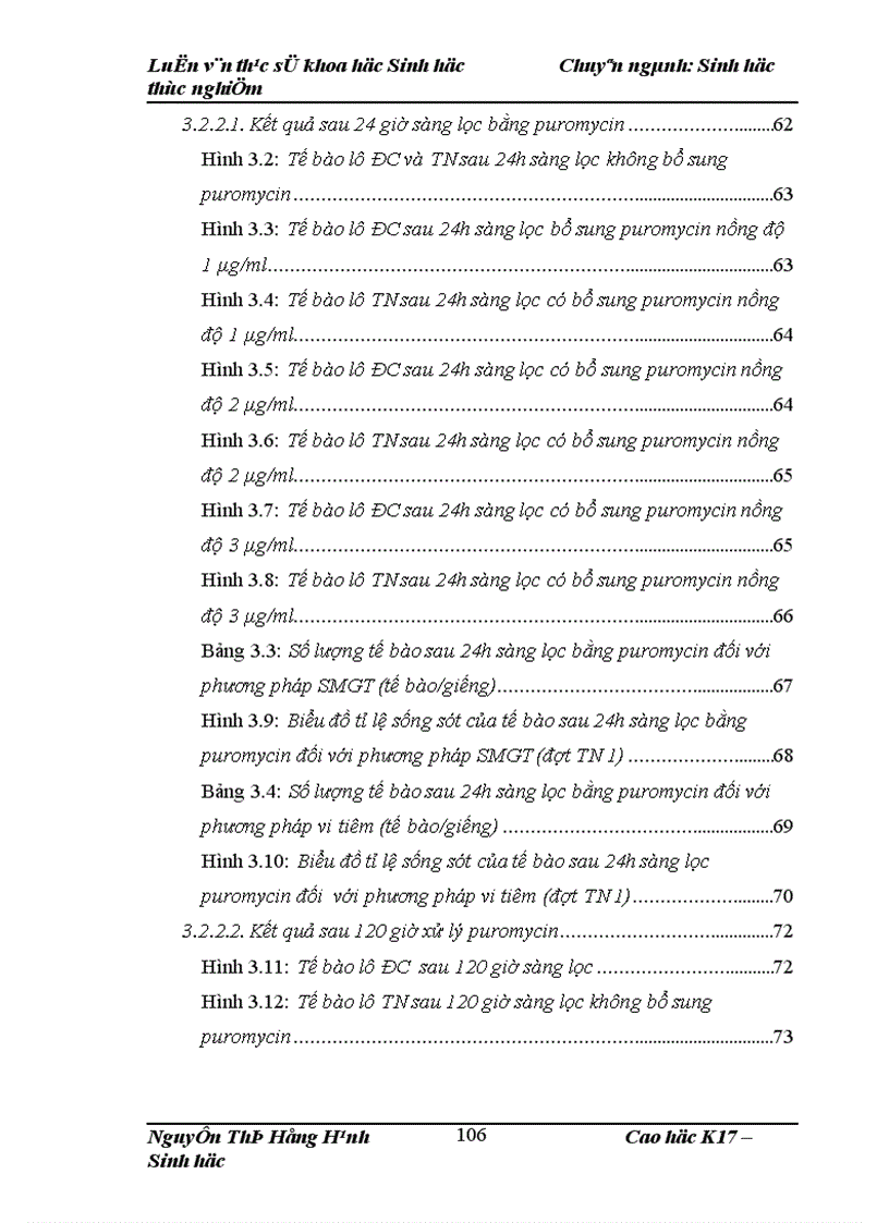 image for page Thử nghiệm chuyển gen GFP trên gà Gallus Gallus Domesticus sử dụng vector pT2 BH CVpf SB11 bằng phương pháp chuyển gen qua tinh trùng và vi tiêm vào phôi gà 0 giờ ấp 1