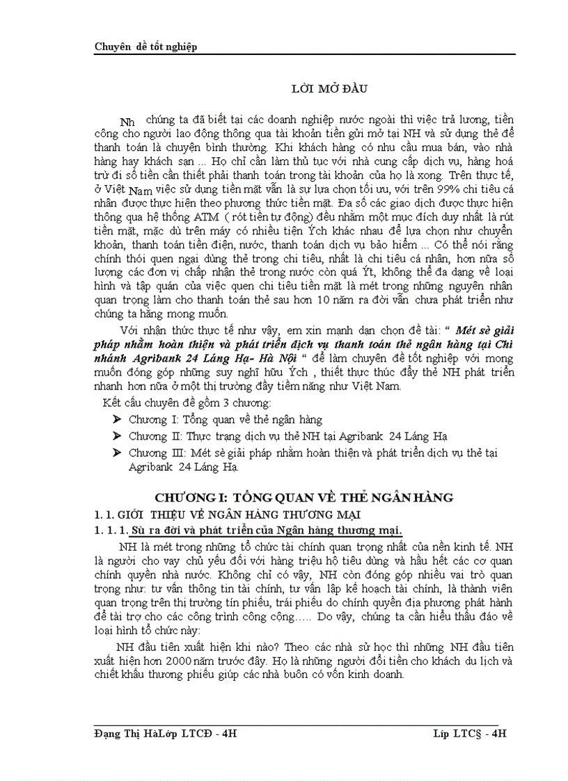 Một số giải pháp nhằm hoàn thiện và phát triển dịch vụ thanh toán thẻ ngân hàng tại Chi nhánh Agribank 24 Láng Hạ Hà Nội 1