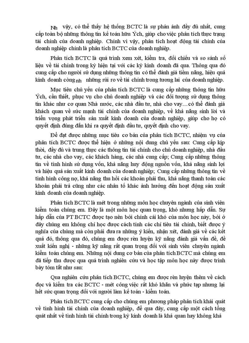 image for page Qua nghiên cứu và học tập môn phân tích báo cáo tài chính anh chị đã tiếp thu được những nội dung gì Trong đó anh chị thích nhất nghiên cứu vấn đề gì Tại sao Cho ví dụ minh hoạ và việc vận dụng vào phân tích ở các doanh nghiệp về những vấn đề đó như thế nào