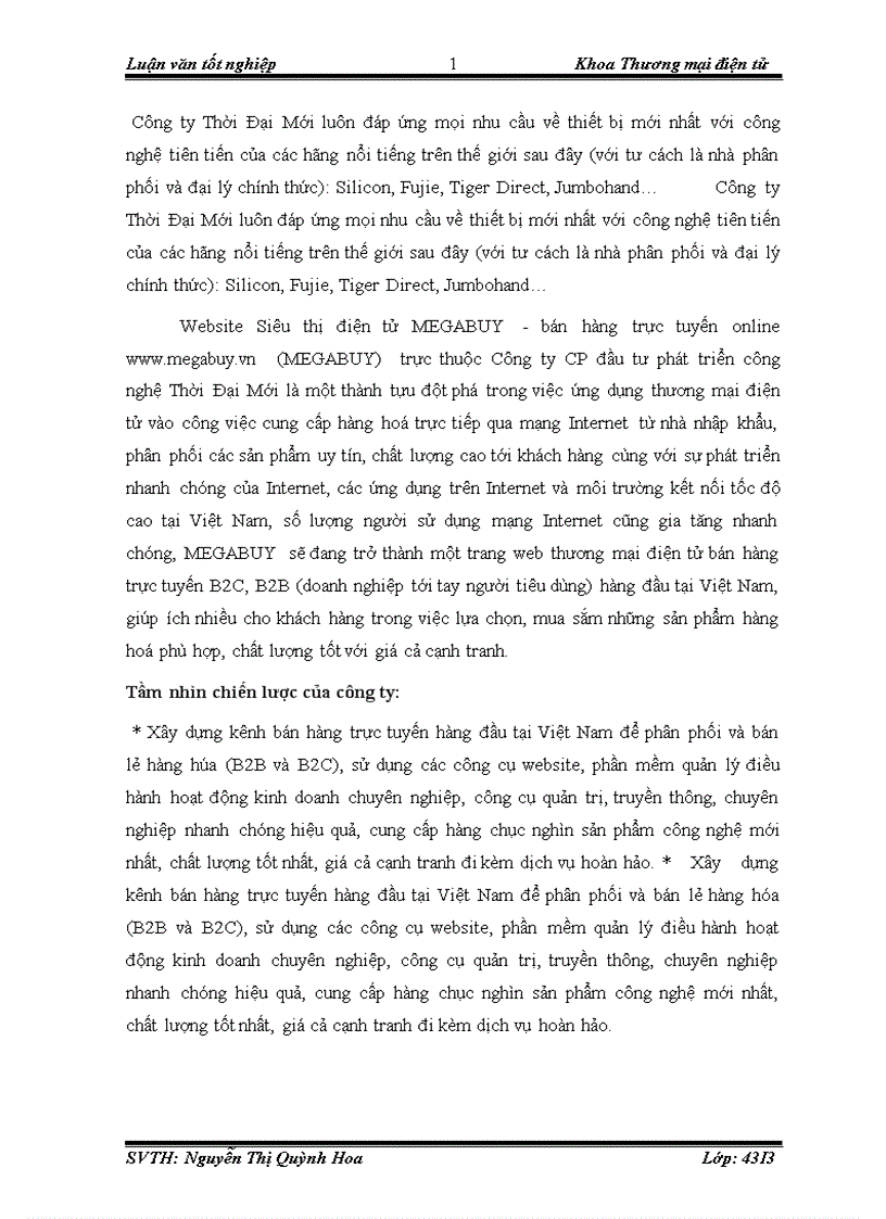 image for page Hoàn thiện dịch vụ sau bán cho khách hàng doanh nghiệp tại Công ty CP đầu tư phát triển công nghệ Thời Đại Mới Đại Mới Kính gửi