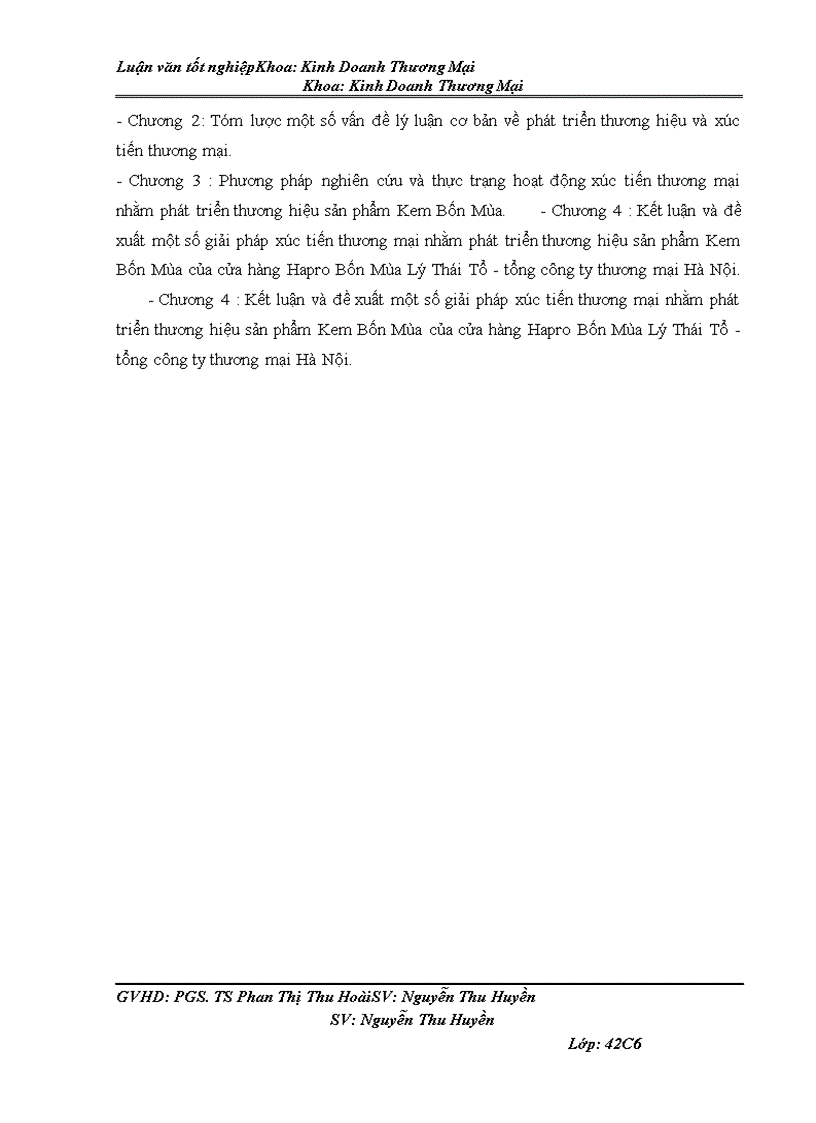 Giải pháp xúc tiến thương mại nhằm phát triển thương hiệu sản phẩm Kem Bốn Mùa của cửa hàng Hapro Bốn Mùa Lý Thái Tổ Tổng công ty Thương Mại Hà Nội 1