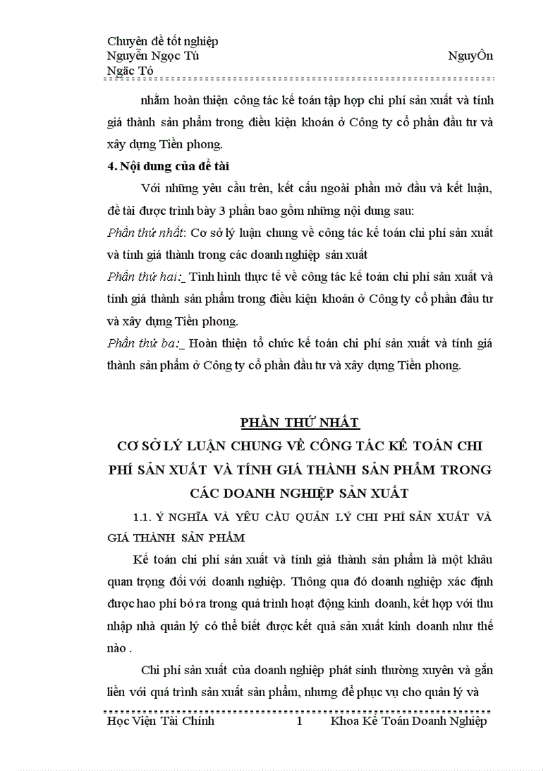 Hoàn thiện công tác tổ chức kế toán chi phí sản xuất và tính giá thành sản phẩm trong điều kiện khoá tại Công ty cổ phần đầu tư và xây dựng Tiền Phong 1