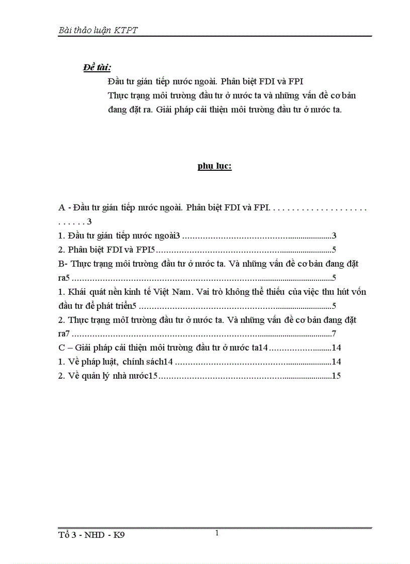 Đầu tư gián tiếp nước ngoài Phân biệt FDI và FPI thực trạng môi trường đầu tư ở nước ta và những vấn đề cơ bản đang đặt ra Giải pháp cải thiện môi trường đầu tư ở nước ta