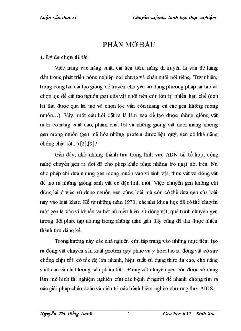image for page Thử nghiệm chuyển gen GFP trên gà Gallus Gallus Domesticus sử dụng vector pT2 BH CVpf SB11 bằng phương pháp chuyển gen qua tinh trùng và vi tiêm vào phôi gà 0 giờ ấp 1