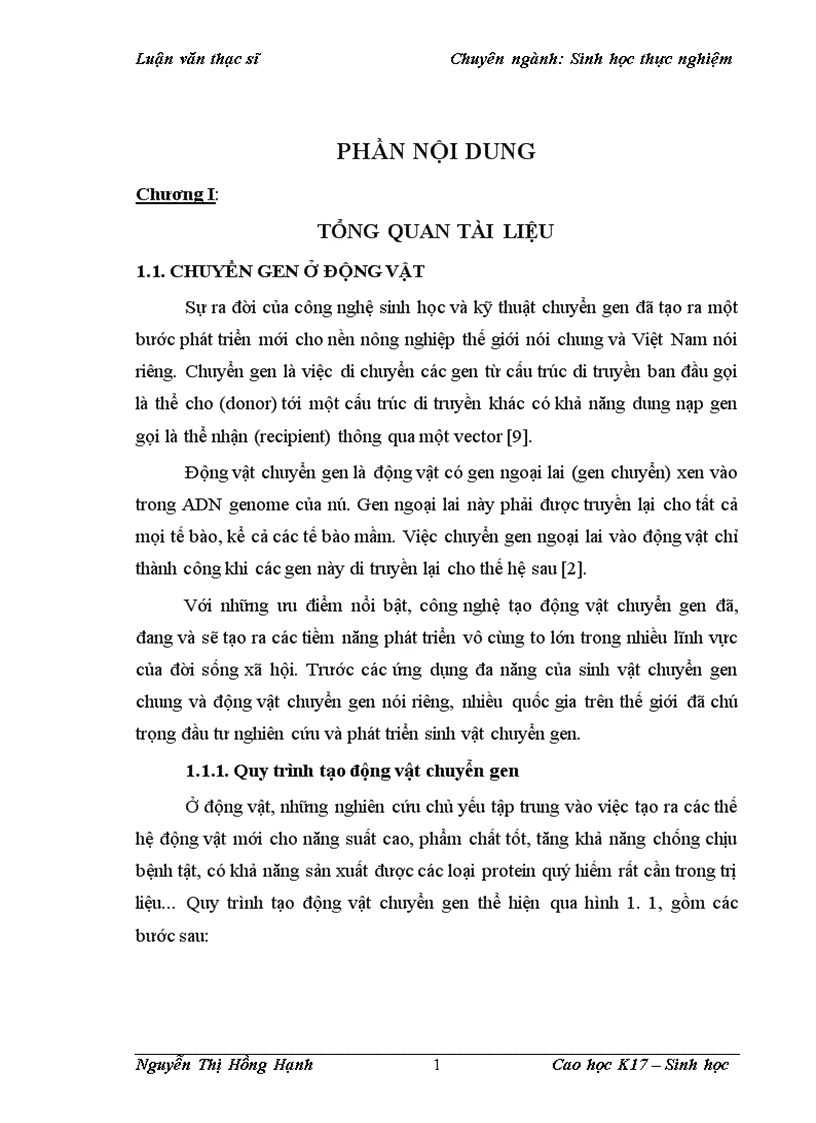 image for page Thử nghiệm chuyển gen GFP trên gà Gallus Gallus Domesticus sử dụng vector pT2 BH CVpf SB11 bằng phương pháp chuyển gen qua tinh trùng và vi tiêm vào phôi gà 0 giờ ấp 1