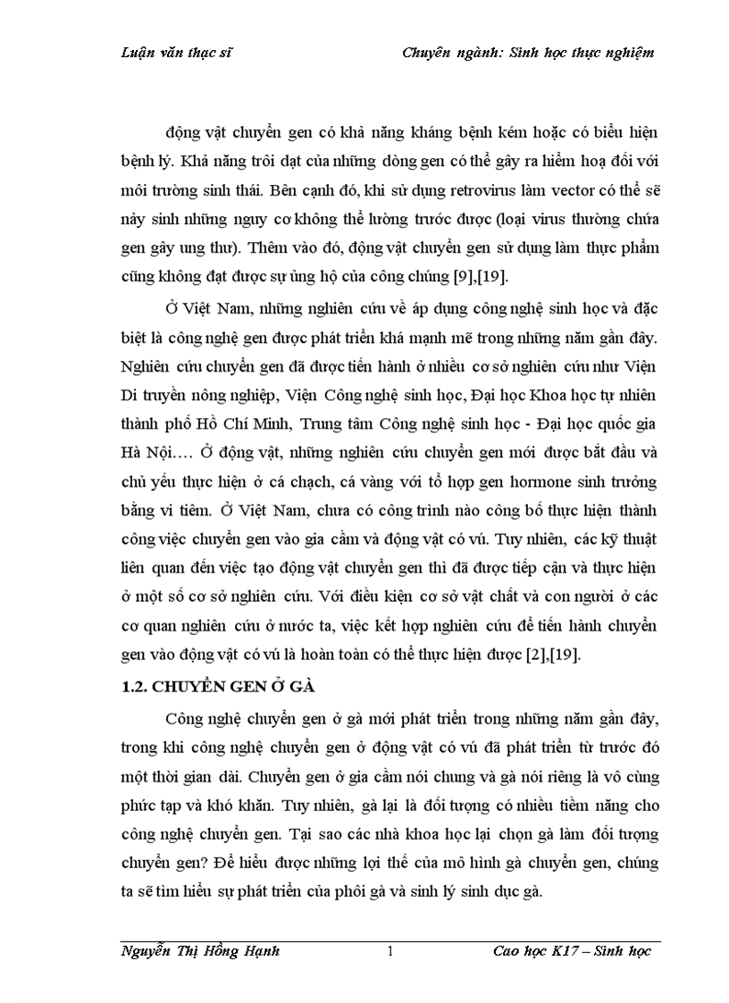 image for page Thử nghiệm chuyển gen GFP trên gà Gallus Gallus Domesticus sử dụng vector pT2 BH CVpf SB11 bằng phương pháp chuyển gen qua tinh trùng và vi tiêm vào phôi gà 0 giờ ấp 1
