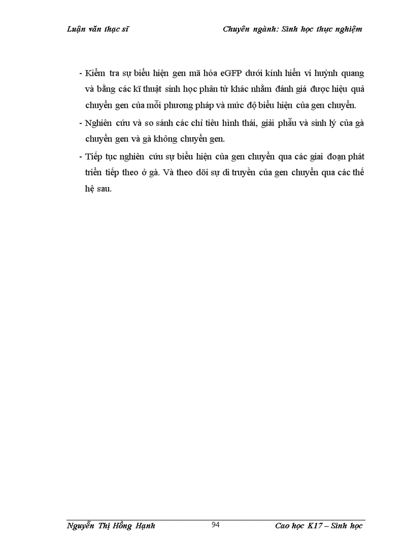 image for page Thử nghiệm chuyển gen GFP trên gà Gallus Gallus Domesticus sử dụng vector pT2 BH CVpf SB11 bằng phương pháp chuyển gen qua tinh trùng và vi tiêm vào phôi gà 0 giờ ấp 1