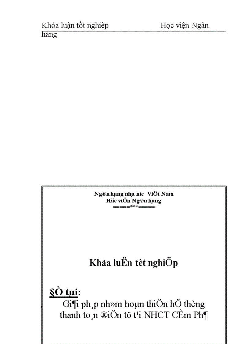 image for page Giải pháp nhằm hoàn thiện hệ thống thanh toán điện tử tại Ngân hàng Công thương Cẩm Phả