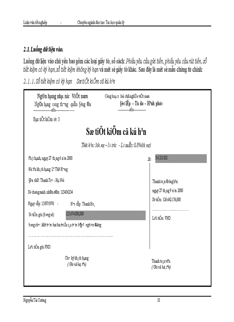 image for page Tin học hoá công tác quản lý tiền gửi tiết kiệm cho các Ngân hàng thương mại quốc doanh và hệ thống Ngân hàng Việt nam 1