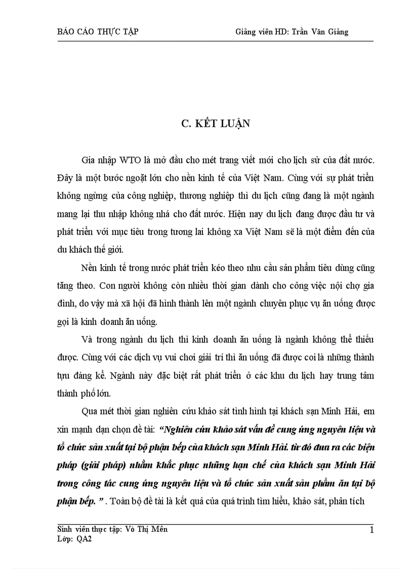image for page Nghiên cứu khảo sát vấn đề cung ứng nguyên liệu và tổ chức sản xuất tại bộ phận bếp của khách sạn Minh Hải từ đó đưa ra các biện pháp giải pháp nhằm khắc phục những hạn chế của khách sạn Minh Hải trong công tác cung ứng nguyên liệu và tổ chức sản xuất sản phẩm ăn tại bộ phận bếp