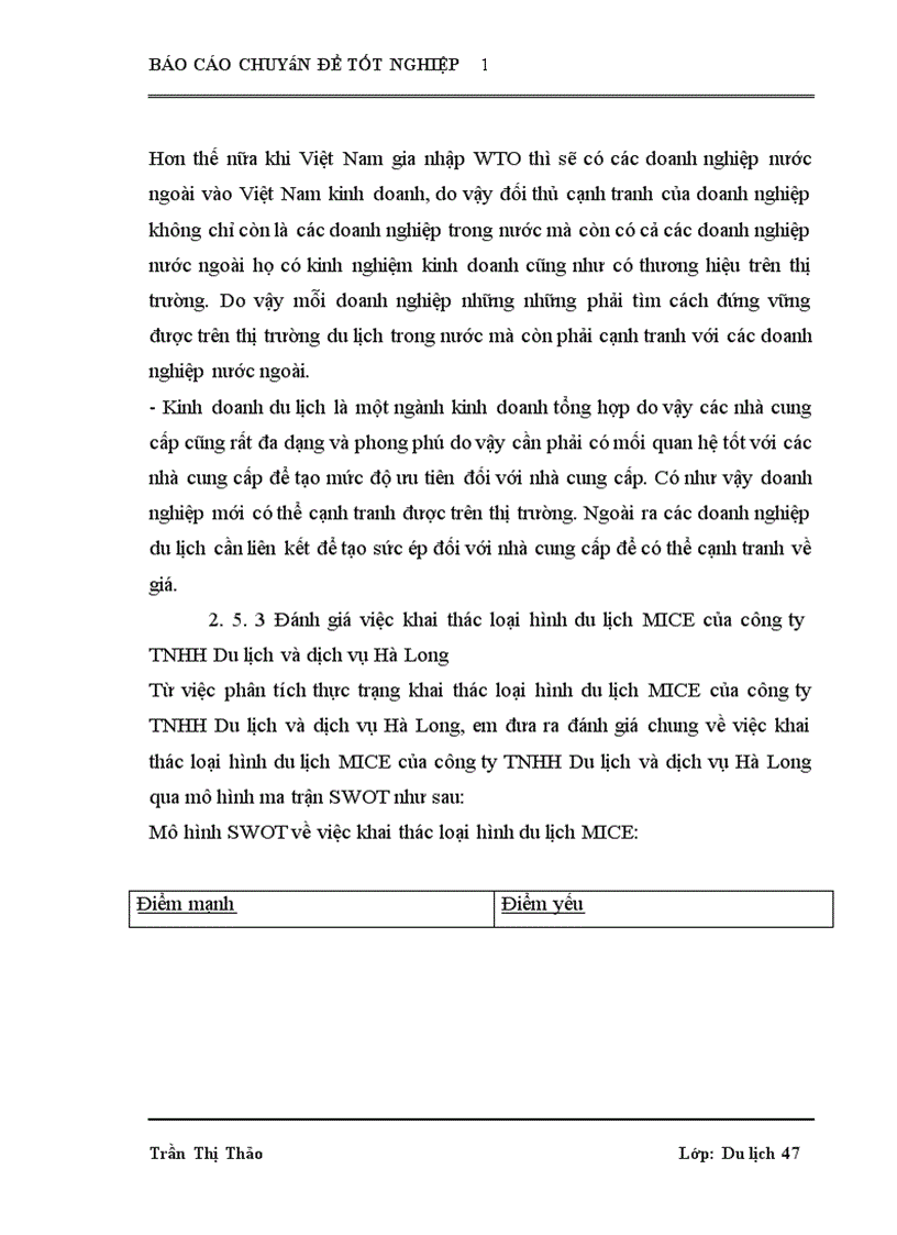 image for page Xây dựng và tổ chức thực hiện một vài chương trình du lịch đặc trưng dành cho đối tượng khách du lịch MICE tại công ty TNHH Du lịch và dịch vụ Hà Long GVHD