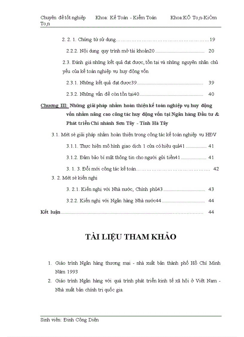 image for page Kế toán nghiệp vụ huy động vốn và giải pháp hoàn thiện kế toán nghiệp vụ huy động vốn tại Ngân hàng đầu tư Phát triển Chi nhánh Sơn Tây Tỉnh Hà Tây 1