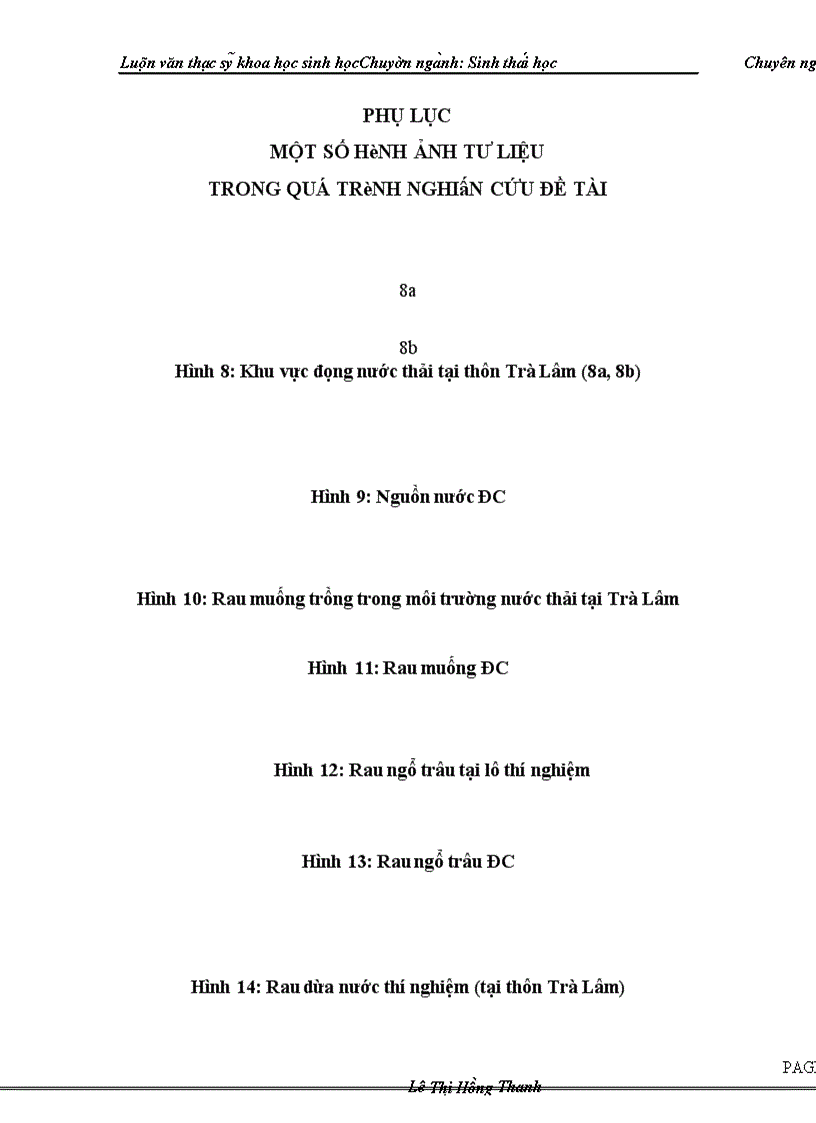 image for page Nghiên cứu ảnh hưởng của nước thải lên sinh trưởng và khả năng tích lũy một số chất độc hại ở ba loài thực vật rau muống Ipomoea aquatica ForsK ngổ trâu Enydra fluctuans Lour và rau dừa nước Jussiaea repens Linn tại thôn Trà Lâm xã Trí Quả huyện Thuận Thành tỉnh Bắc Ninh