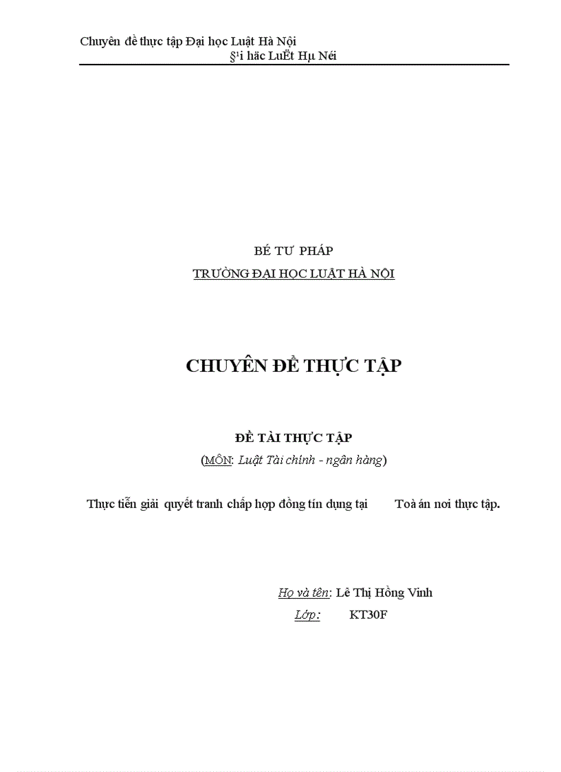 image for page Thực tiễn giải quyết tranh chấp hợp đồng tín dụng tại Toà án nơi thực tập 1