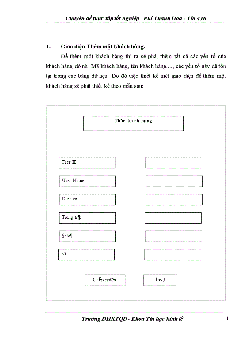 image for page Bổ sung thêm một modul vào hệ thống để tính phần dư nợ của các khách hàng khi họ chưa nộp đủ cước phí mà họ đã sử dụng