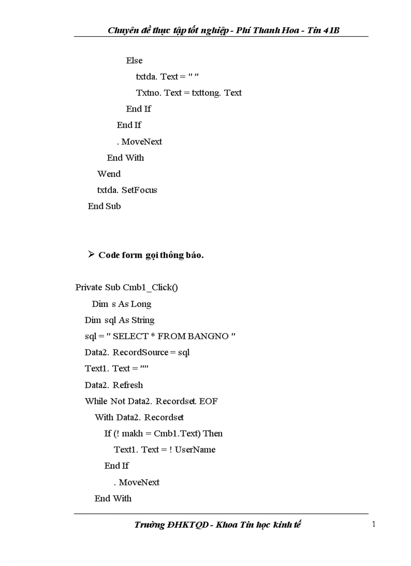 image for page Bổ sung thêm một modul vào hệ thống để tính phần dư nợ của các khách hàng khi họ chưa nộp đủ cước phí mà họ đã sử dụng