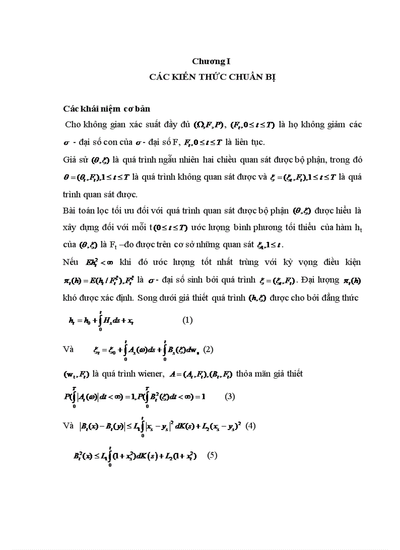 image for page Lý thuyết lọc tối ưu đối với quá trình Gaussian điều kiện và áp dụng của nó vào các bài toán thống kê và các bài toán điều khiển tối ưu với thời gian rời rạc và các bài toán điều khiển tối ưu với thời gian liên tục