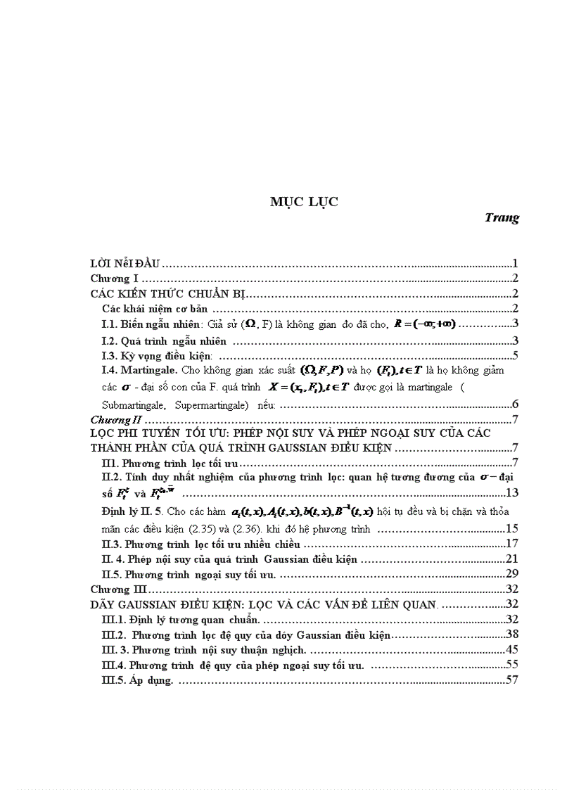image for page Lý thuyết lọc tối ưu đối với quá trình Gaussian điều kiện và áp dụng của nó vào các bài toán thống kê và các bài toán điều khiển tối ưu với thời gian rời rạc và các bài toán điều khiển tối ưu với thời gian liên tục