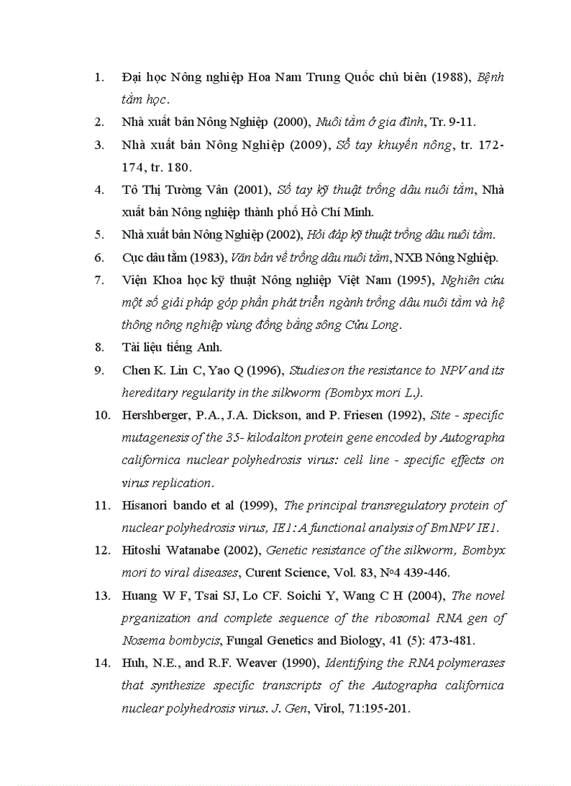 image for page Nghiên cứu một số đặc tính sinh học của Nuclear polydrosis virrus gây bệnh bủng tằm và đề xuất biện pháp phòng trị bệnh 1