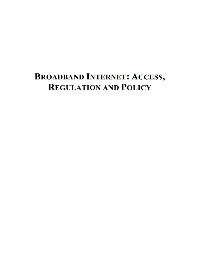 Broadband Internet Access Regulation and Policy