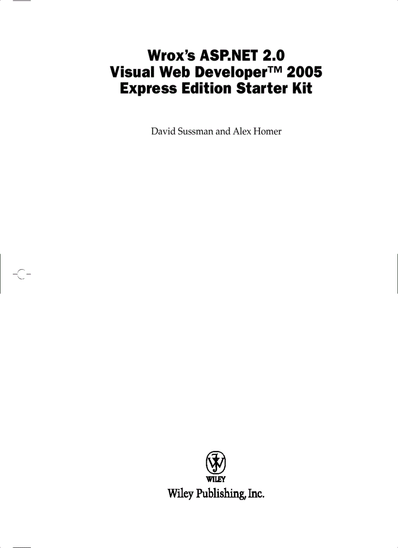 Wrox s ASP NET 2 0 Visual Web Developer 2005 Express Edition Starter Kit