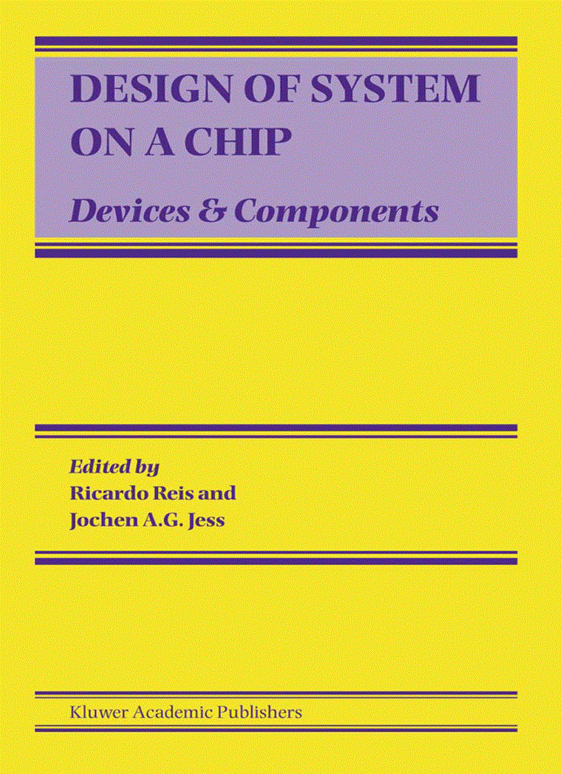 Design Of System On A Chip Devices and Components