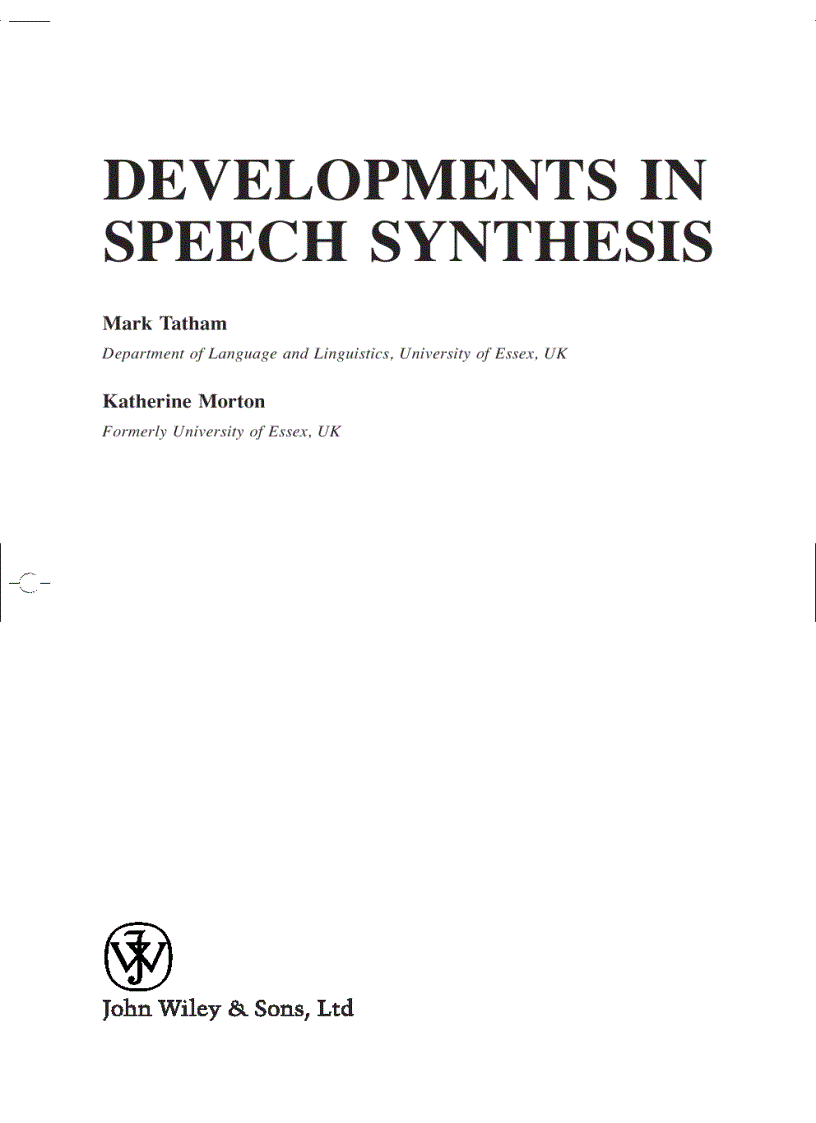 Developments in Speech Synthesis 2005