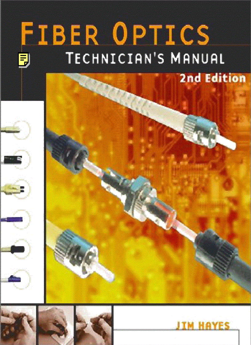 Fiber Optics Technician s Manual 2nd Ed