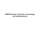 GSM Networks Protocols Terminology and Implementation