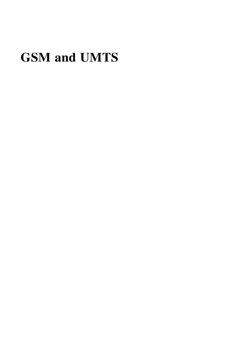 GSM UMTS The Creation of Global Mobile Communications