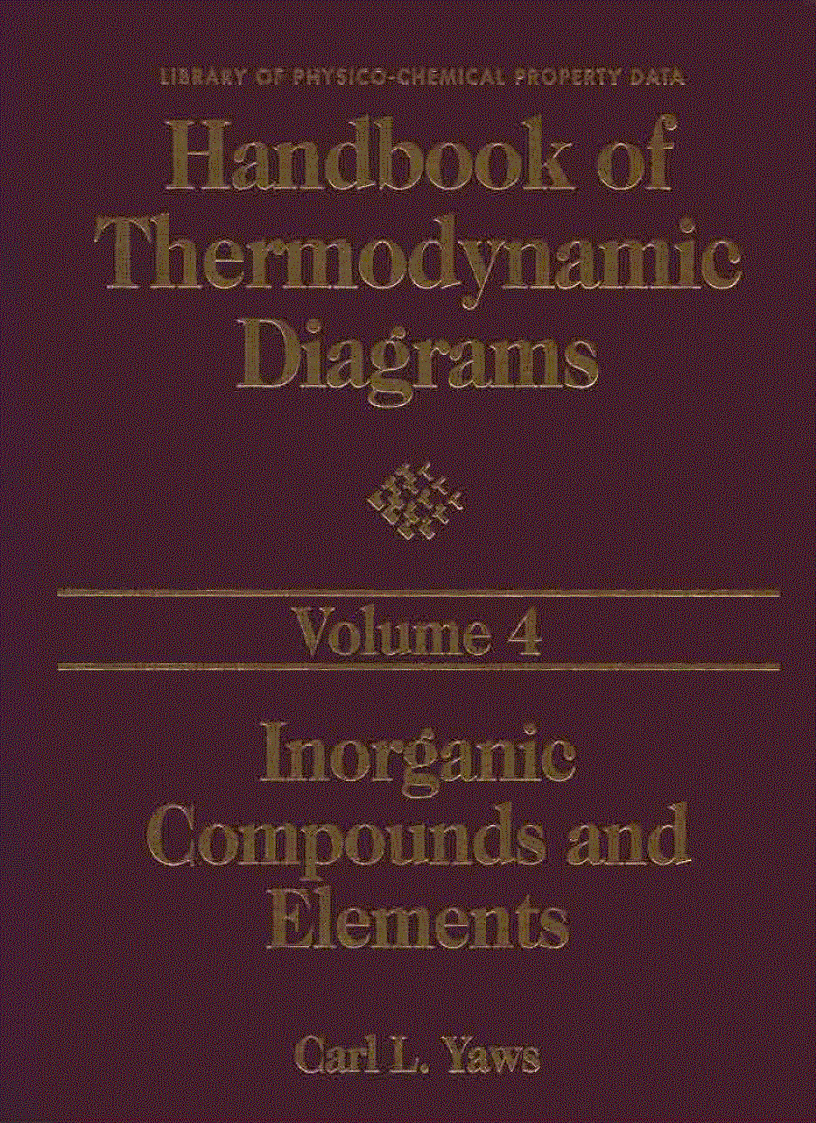 Handbook of Thermodynamic Diagrams Volume 4 Inorganic Compounds and Elements Vol 4