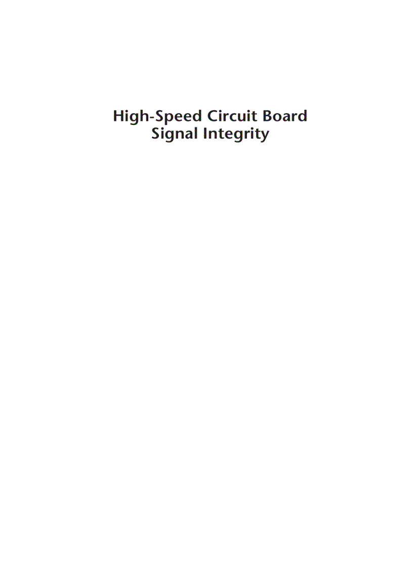 High Speed Circuit Board Signal Integrity