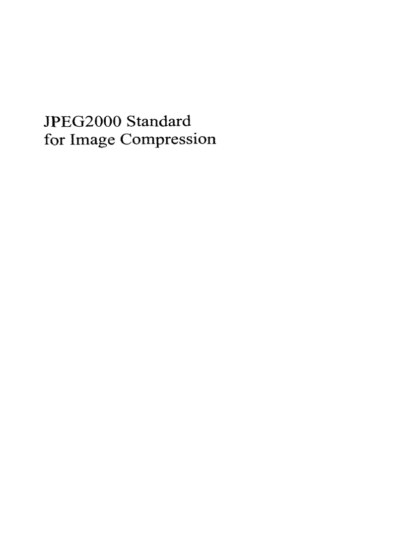 JPEG2000 Standard for Image Compression Concepts Algorithms and VLSI Architectures
