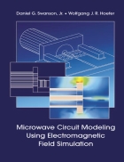 Microwave Circuit Modeling Using Electromagnetic Field Simulation