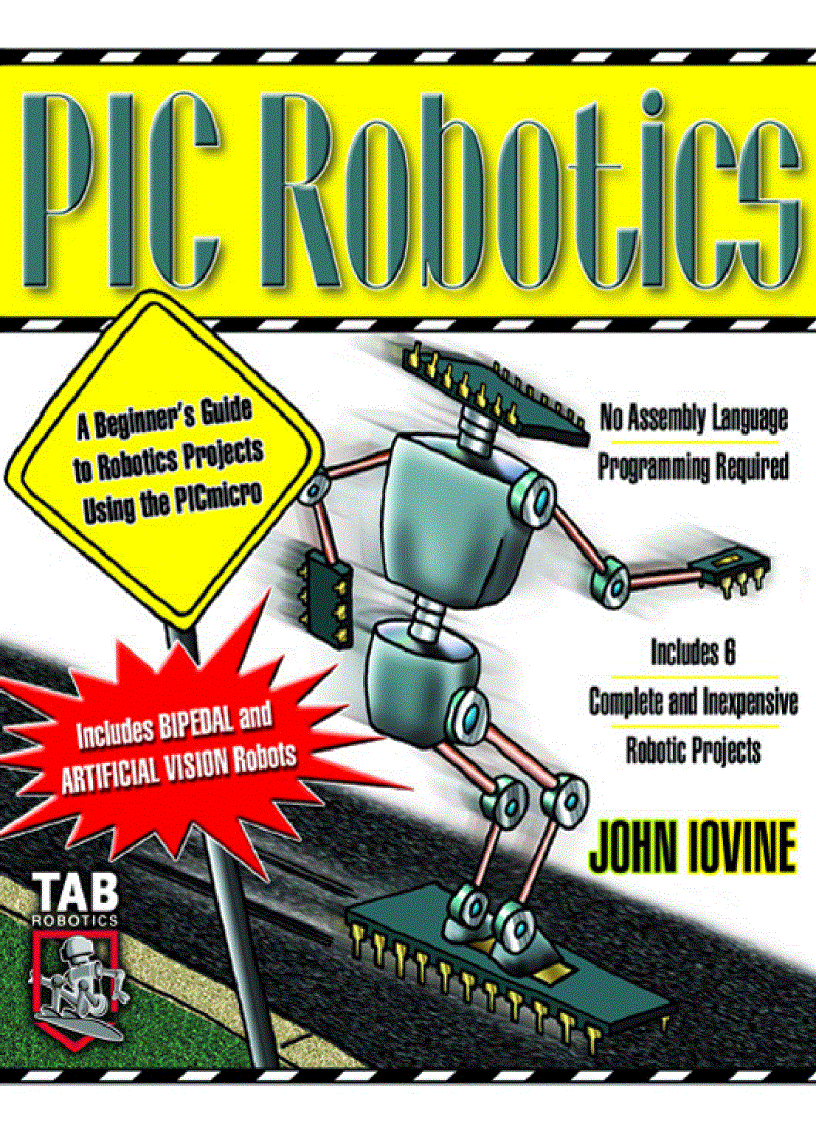 image for page PIC Robotics A Beginners Guide to Robotics Projects Using the PIC Micro