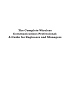 The Complete Wireless Communications Professional A Guide for Engineers and Managers