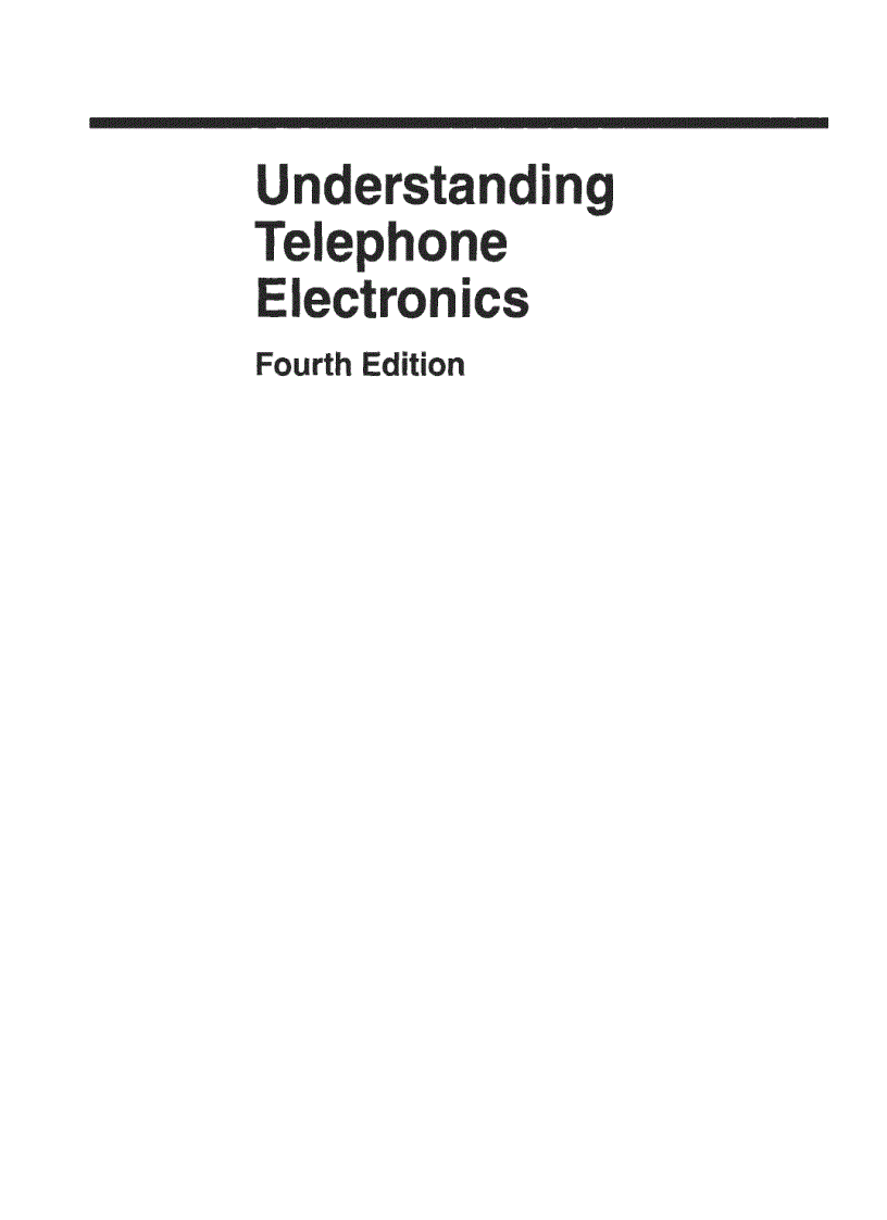Understanding Telephone Electronics Fourth Edition