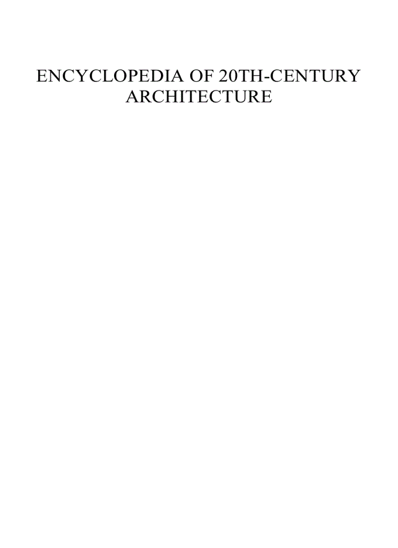 Encyclopedia of 20th Century Architecture