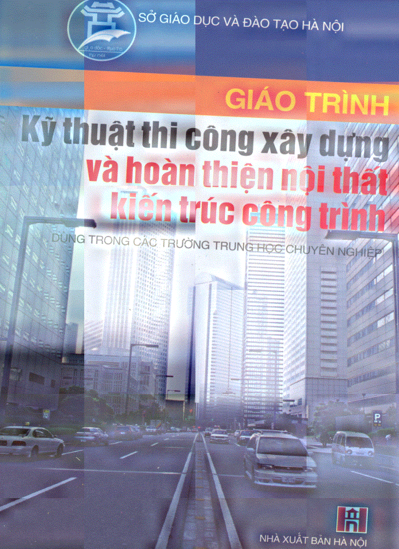 Kỹ thuật thi công và Hoàn thiện nội thất kiến trúc công trình