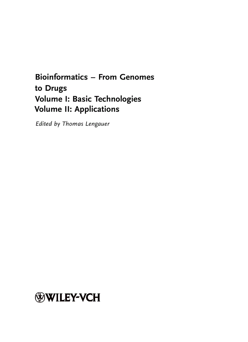 Bioinformatics From Genomes to Drugs