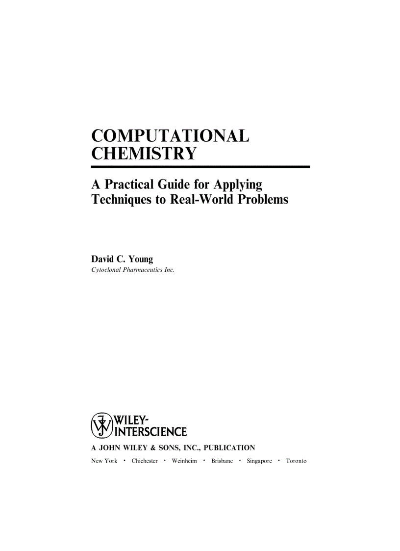 Computational Chemistry A Practical Guide for Applying Techniques to Real World Problems
