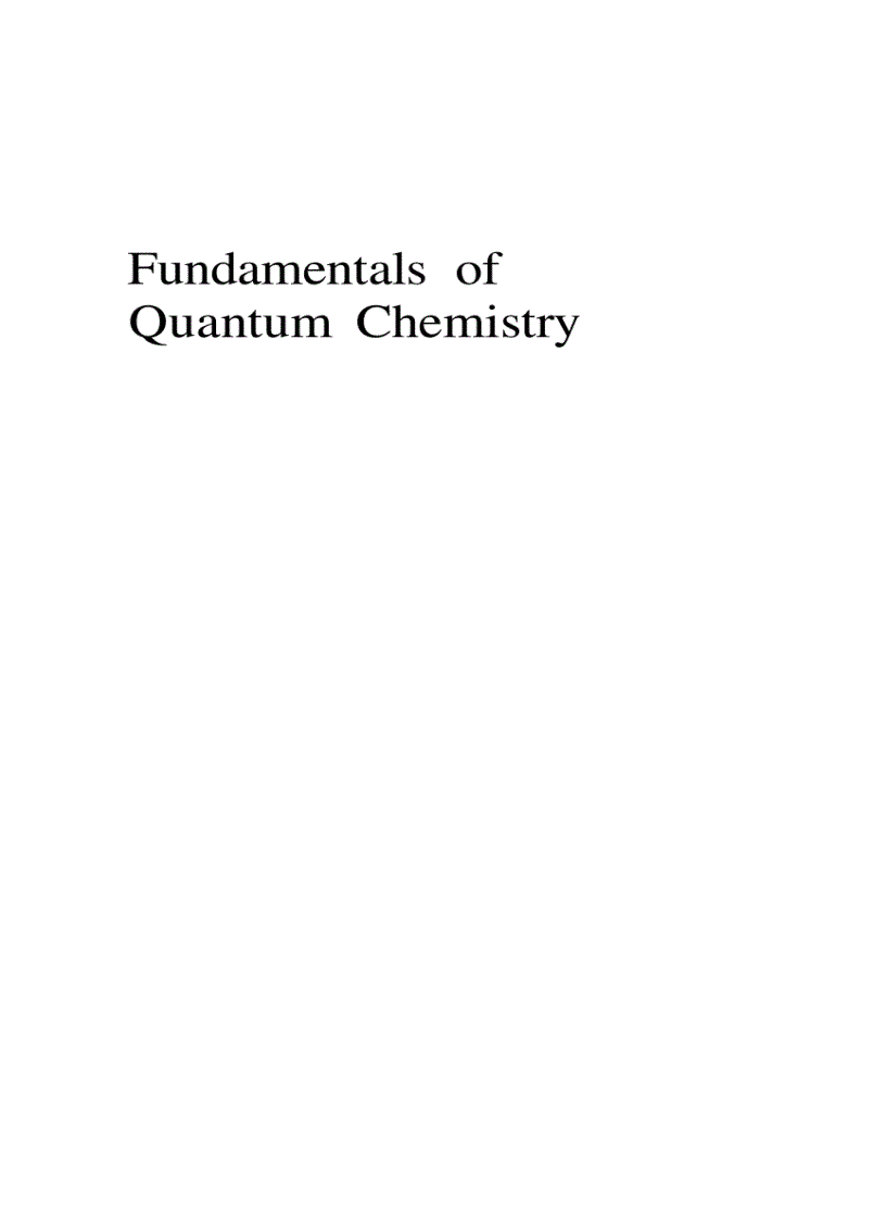 image for page Fundamentals of Quantum Chemistry Molecular Spectroscopy and Modern Electronic Structure Computations