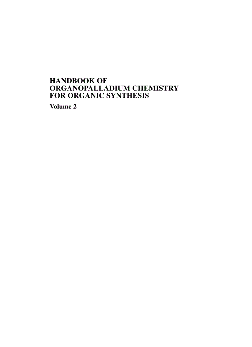 image for page HANDBOOK OF ORGANOPALLADIUM CHEMISTRY FOR ORGANIC SYNTHESIS Volume 2