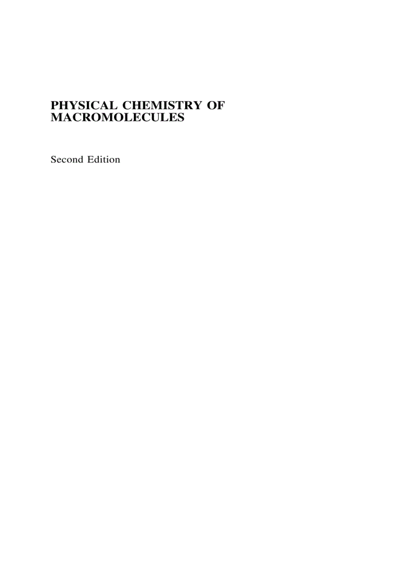 image for page PHYSICAL CHEMISTRY OF MACROMOLECULES Basic Principles and Issues 2d Ed