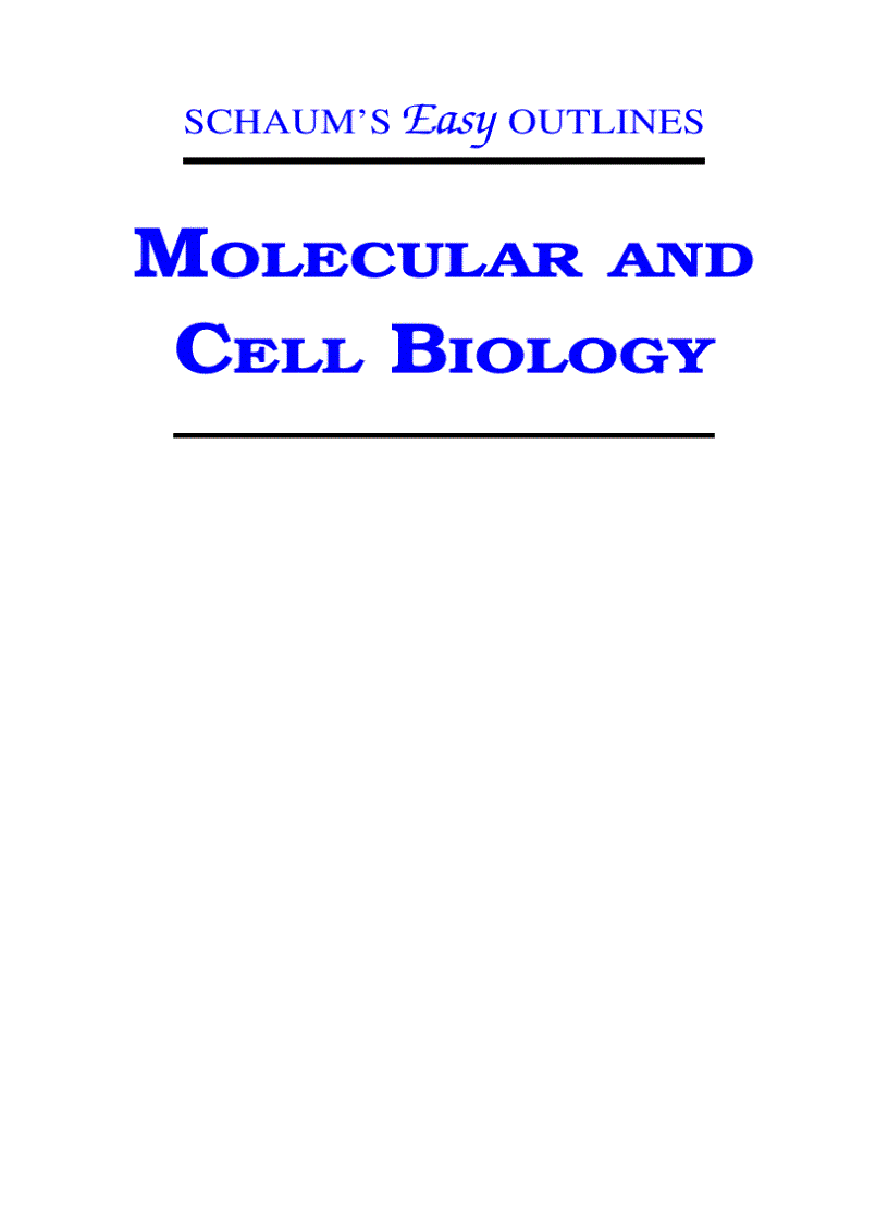Schaum s Easy Outline Molecular and Cell Biology