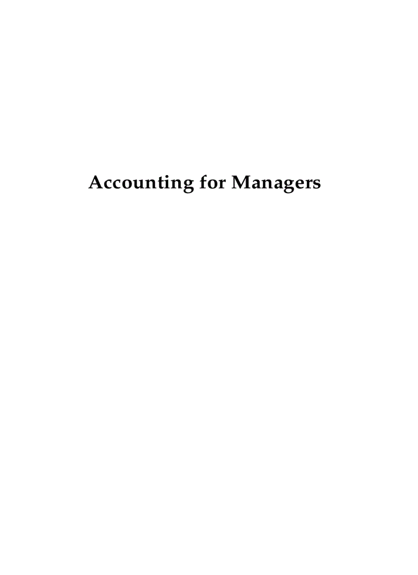 Accounting for Managers Interpreting Accounting Information for Decision Making